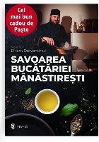 Savoarea bucătăriei mânăstireşti