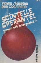 Scanteile sperantei noua era energetica