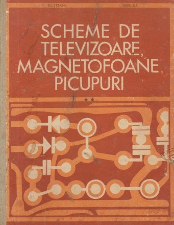 Scheme de televizoare, magnetofoane, picupuri, Volumul al II-lea - Scheme de magnetofoane si picupuri