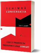 Schimba conversatia: Cele principii rezolvare