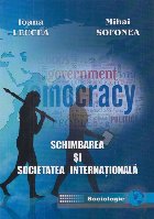 Schimbarea şi societatea internaţională : teme şi note de curs