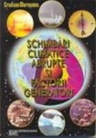 Schimbari climatice abrupte factorii generatori