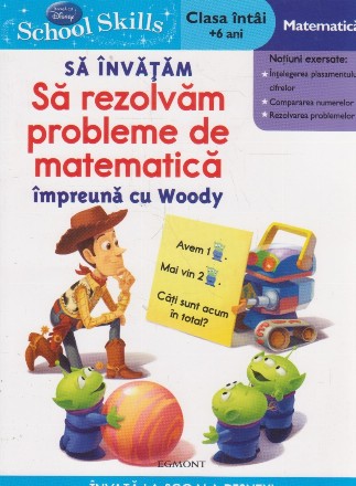 School skills - Sa rezolvam probleme de matematica impreuna cu Woody