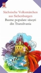 S?CHSISCHE VOLKSM?RCHEN AUS SIEBENBURGEN / BASME POPULARE S?SE?TI DIN TRANSILVANIA