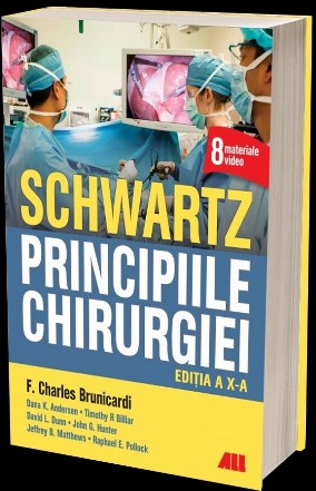 SCHWARTZ. Principiile chirurgiei