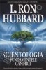 Scientologia. Fundamentele gandirii