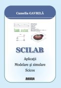 SCILAB. Aplicatii. Modelare si simulare. Scicos