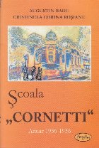 Scoala Cornetti, Anuar 1936-1956