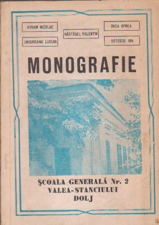 Scoala generala nr. 2 Valea Stanciului Dolj Monografie