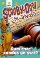 Scooby-Doo te invata! Cum este condus un stat?