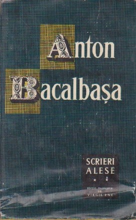 Scrieri Alese, Volumul al II-lea (Anton Bacalbasa)