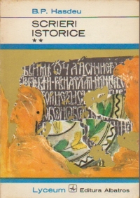 Scrieri istorice, Volumul al II-lea