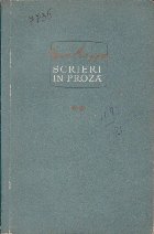 Scrieri in Proza, Volumul al II-lea (Geo Bogza)