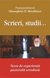 Scrieri, studii... Texte de experienta pastorala ortodoxa