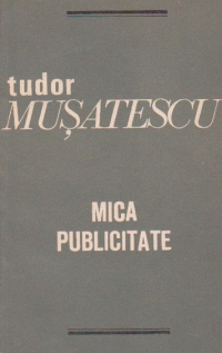 Scrieri, Volumul al III - lea Mica publicitate (roman)