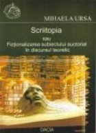 Scriitopia sau Fictionalizarea subiectului auctorial