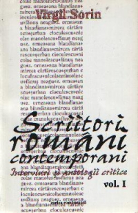 Scriitori romani contemporani. Interviuri si antologii critice, volumul I