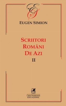 Scriitorii romani de azi. Volumul II