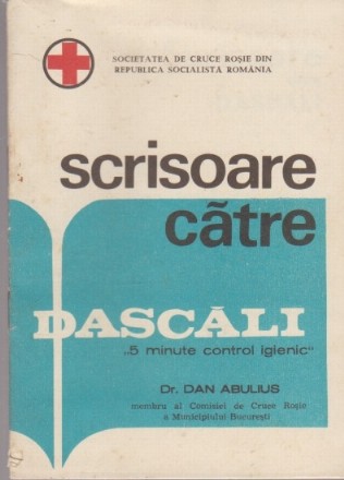 Scrisoare catre Dascali - 5 Minute control igienic