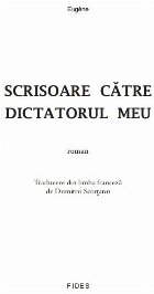 Scrisoare către dictatorul meu roman