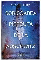 Scrisoarea pierduta Auschwitz