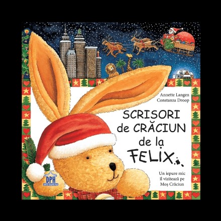 Scrisori de Craciun de la Felix