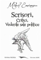 Scrisori Critici Vederile sale politice