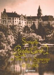 Scrisorile Regelui Carol I din arhiva de la Sigmaringen (1878-1905) / Letters of King Carol I from the Sigmaringen archives (1878-1905)