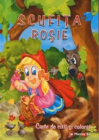 Scufita rosie (carte de citit si colorat) (format A4)