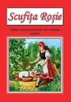 Scufita rosie - Planse cu povesti pentru dezvoltarea vorbirii