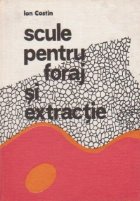 Scule pentru foraj extractie