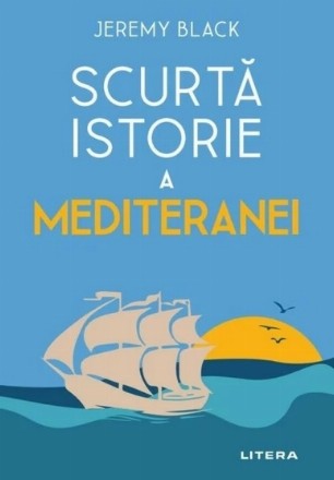 Scurtă istorie a Mediteranei