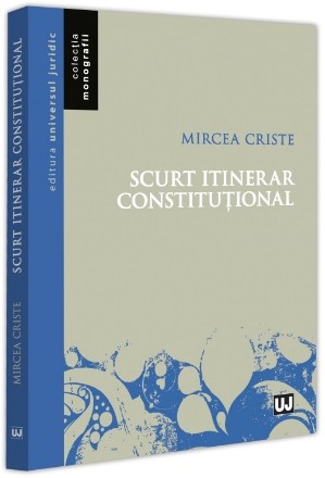 Scurt itinerar constituţional