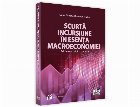 Scurta incursiune in esenta macroeconomiei. Editie revizuita si tradusa