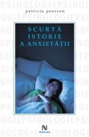 Scurta istorie a anxietatii