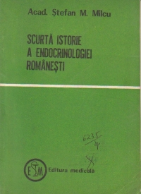 Scurta istorie a Endocrinologiei romanesti