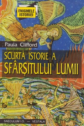 Scurta istorie a sfarsitului lumii