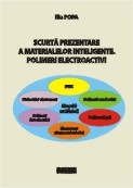 Scurta prezentare a materialelor inteligente. Polimeri electroactivi