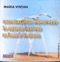 Scurtcircuitul monofazat in retelele electrice de inalta tensiune (CD)