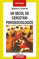 secol cercetari psihosociologice 1897 1997