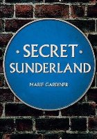 Secret Sunderland