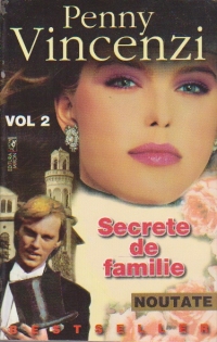 Secrete de familie, Volumele I si II