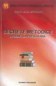 Secrete metodice in didactica prescolara