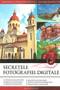 Secretele fotografie digitale, Editia a III-a revizuita si adaugita