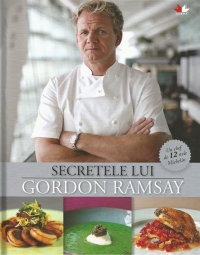 Secretele lui Gordon Ramsay