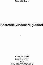 Secretele vindecării glandei