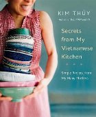 Secrets From My Vietnamese Kitchen