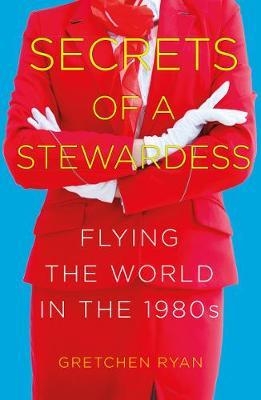 Secrets of a Stewardess