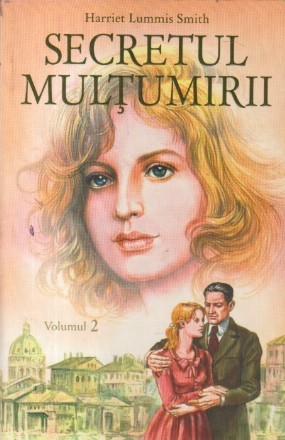 Secretul multumirii, Volumul al II-lea