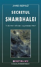 Secretul Shambhalei. In cautarea celei de-a unsprezecea viziuni